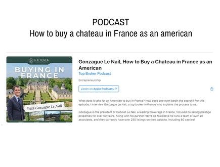 Podcast : Comment acheter un château en France en tant qu'Américain par Top Broker Podcast